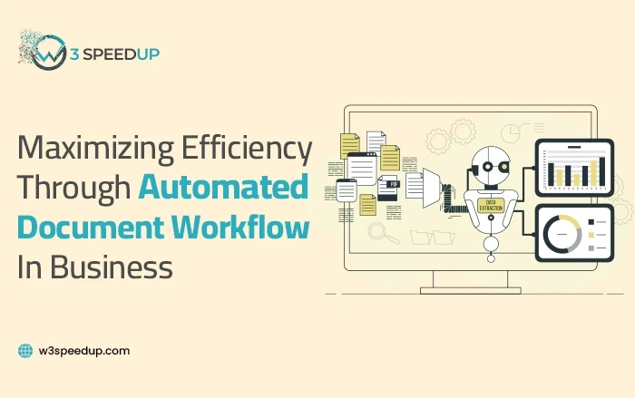 Maximizing Efficiency Through Automated Document Workflow in Business- Business Efficiency Through Automation