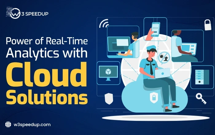 Harnessing the Power of Real-Time Analytics with Cloud Solutions