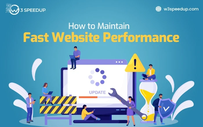 How to Maintain Fast Website Performance