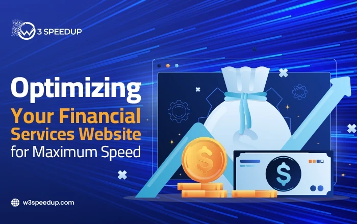 Optimizing Your Financial Services Website for Maximum Speed