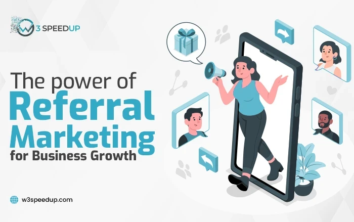 The Power of Referral Marketing For Business Growth