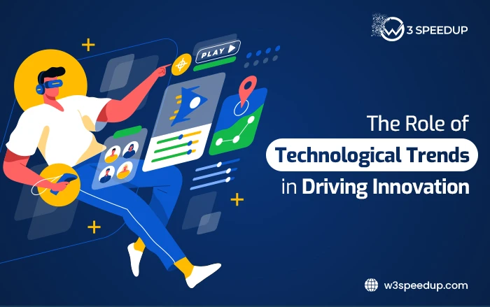 The Role of Technological Trends in Driving Innovation