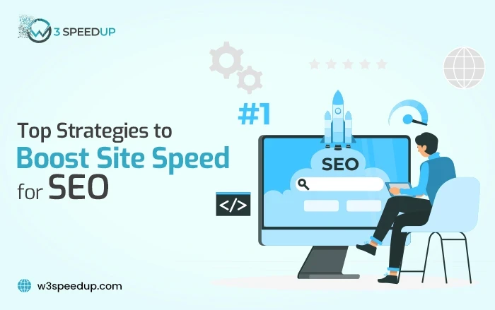 Top Strategies to Boost Site Speed for SEO