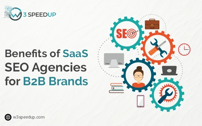 Why B2B Brands Need SaaS SEO Agencies