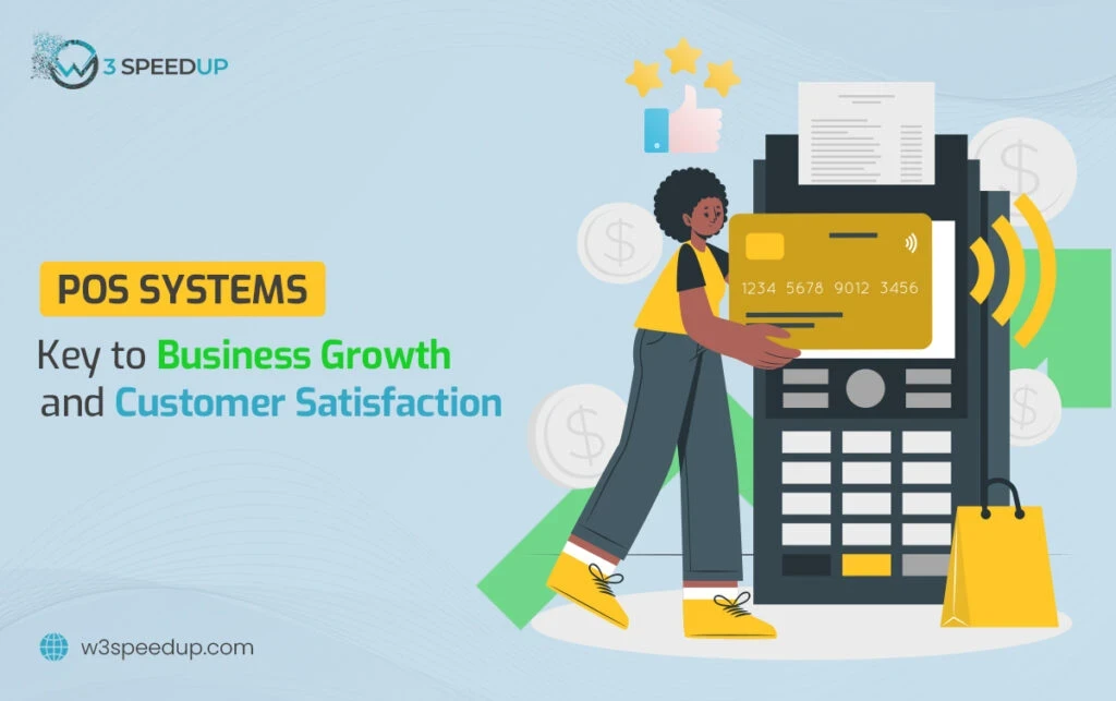POS Systems in Driving Business Growth and Customer Satisfaction