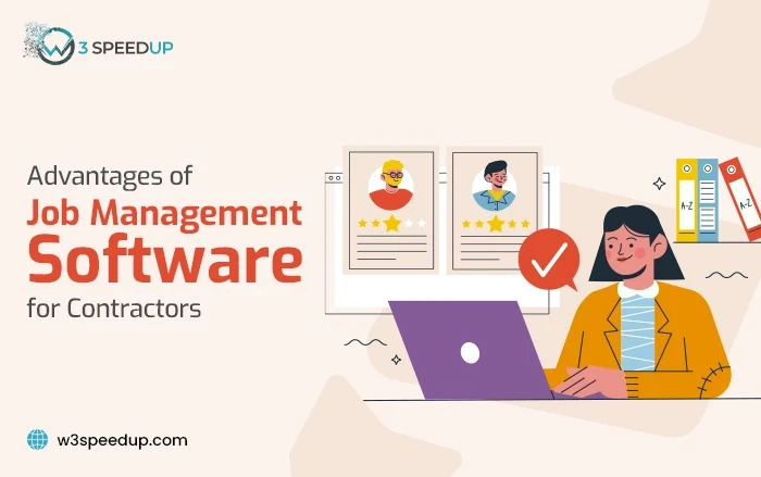 Advantages of Job Management Software for Contractors
