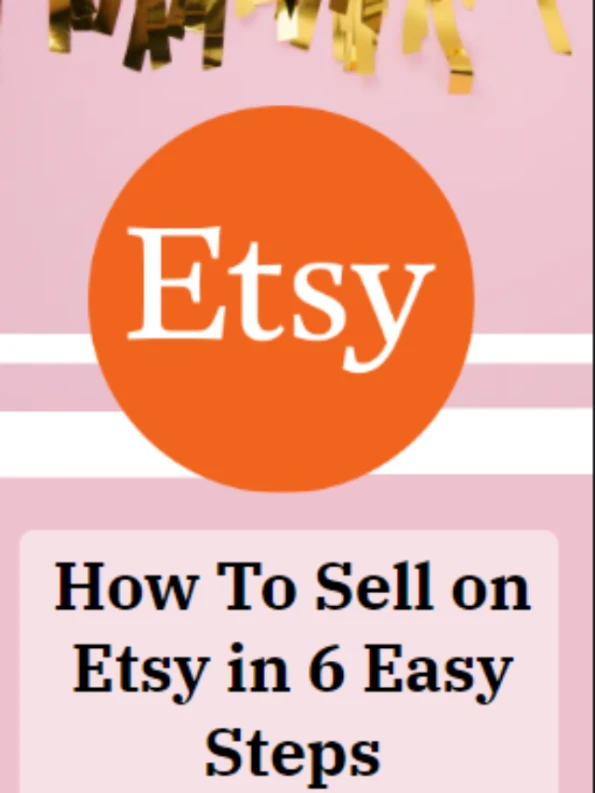 How to Sell on Etsy in Just 6 Easy Steps