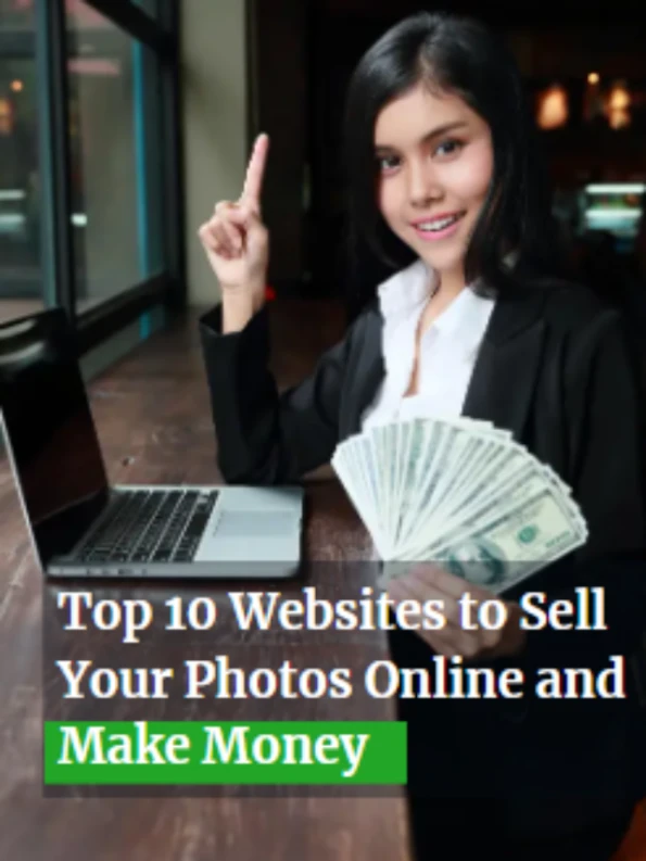 Websites to Sell Your Photos Online and Make Money
