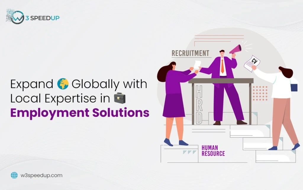 Achieve Global Reach with Local Expertise in Employment Solutions