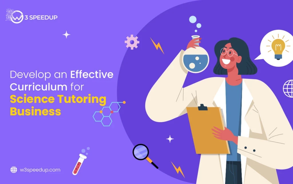 Creating a Strong Curriculum for Your Science Tutoring Business