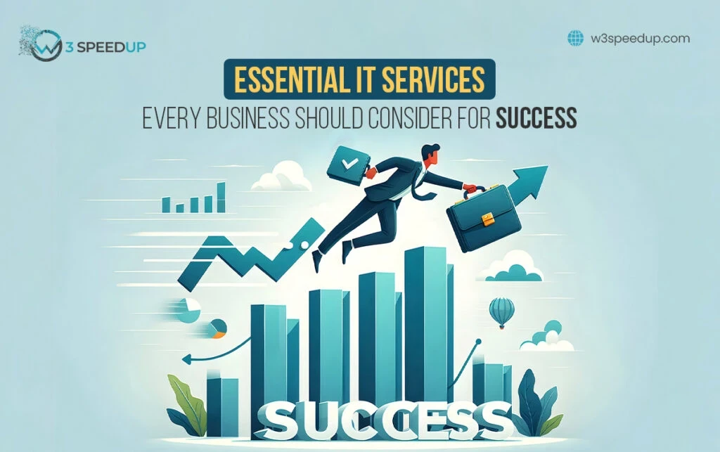 Must-Have IT Services for Every Business