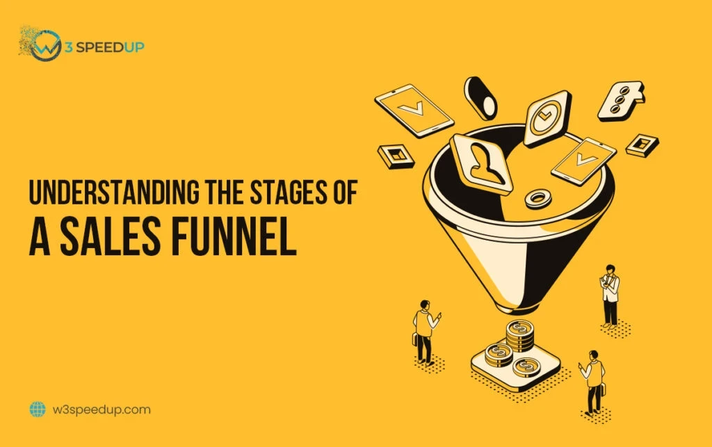 Understanding the Stages of a Sales Funnel