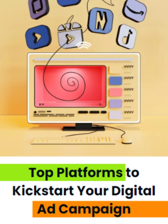 Top Ad Platforms for Your Digital Campaign Launch