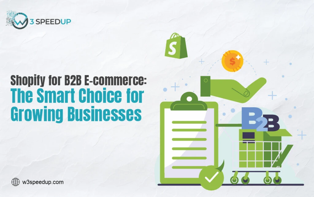 Shopify: the Ideal B2B E-commerce Platform