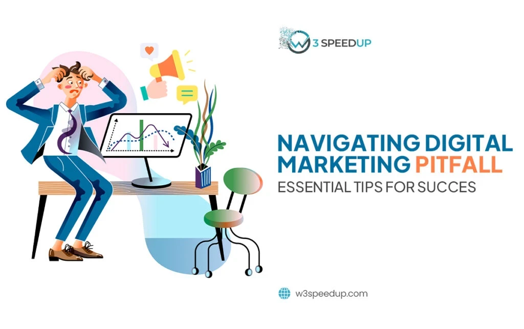Avoiding Common Digital Marketing Pitfalls (A how to guide)