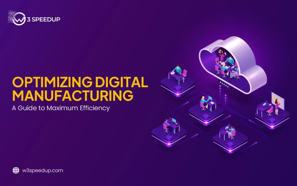 Digital Manufacturing Processes