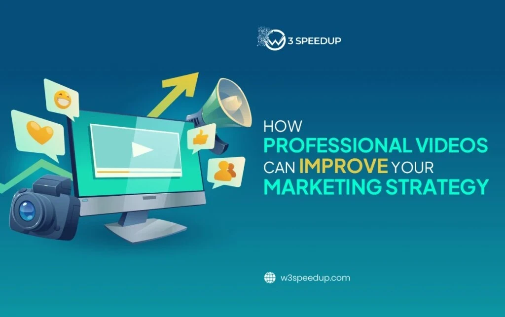 How Professional Videos Can Improve Your Marketing Strategy