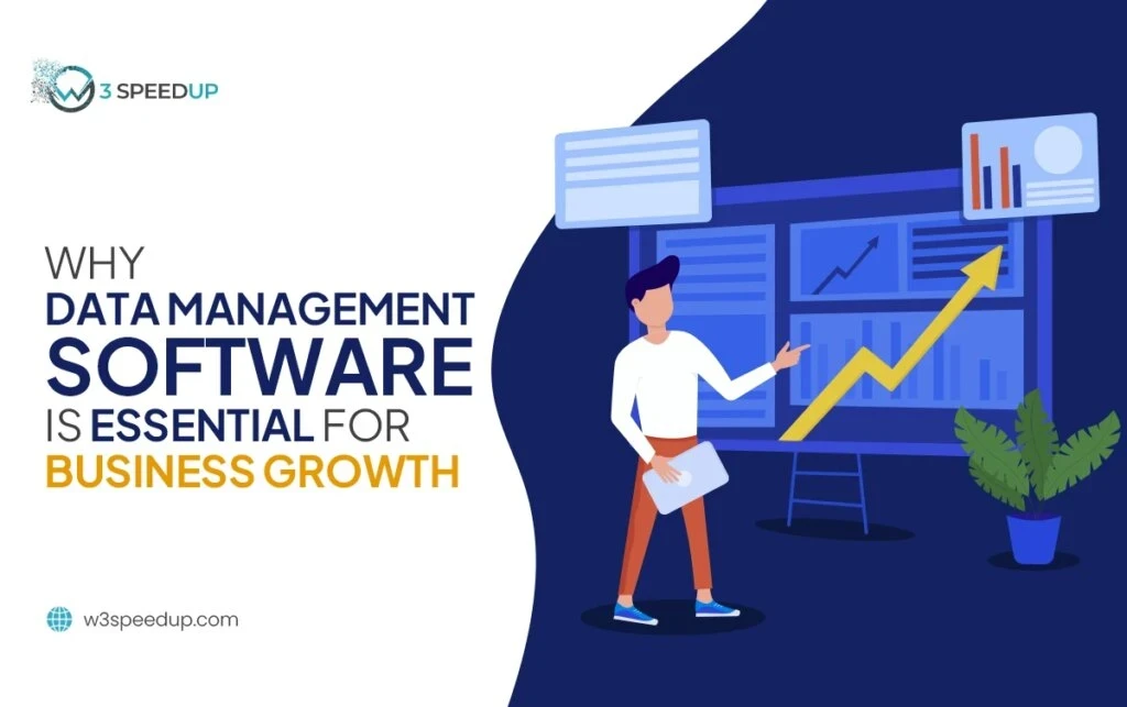 Why Data Management Software is Essential for Business Growth